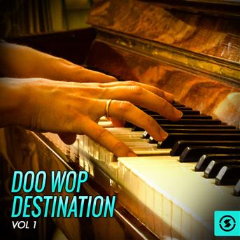 Compilation Doo Wop Destination, Vol. 1 avec The Ballenaires / The Starlarks / The Sheppards / The Classics / Maureen Gray...