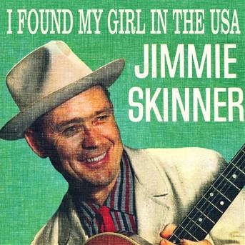 Album I Found My Girl in the USA de Jimmie Skinner