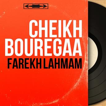 TÉLÉCHARGER MUSIQUE GRATUITEMENT MP3 BOUREGAA BOUREGAA TÉLÉCHARGER MP3 MUSIQUE GRATUITEMENT