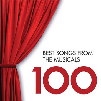 Compilation 100 Best Songs from the Musicals avec Adolph Green / Lesley Garrett / Philip Ellis / Alain Boublil / Claude Michel Schoenberg...