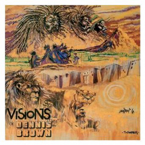 Dennis Brown : Visions of dennis brown - écoute gratuite 