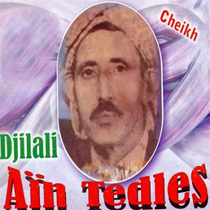 TÉLÉCHARGER CHEIKH DJILALI AIN TEDLES CHEIKH AIN TÉLÉCHARGER TEDLES DJILALI