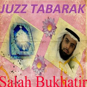 TÉLÉCHARGER CORAN MP3 GRATUIT SALAH BUKHATIR CORAN MP3 GRATUIT SALAH BUKHATIR