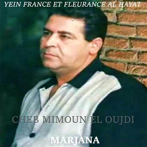 TÉLÉCHARGER MARJANA CHEB MIMOUN MARJANA MIMOUN TÉLÉCHARGER CHEB