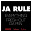 Ja Rule - Everything / Fresh Out Da Pen