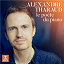Alexandre Tharaud - Le Poète du piano