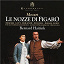Felicity Lott, Claudio Desderi, London Philharmonic Orchestra & Bernard Haitink - Mozart: Le nozze di Figaro, K. 492