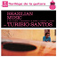 Turibio Santos / Various Composers - Brazilian Music