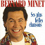 Bernard Minet - Les plus belles chansons de Bernard Minet