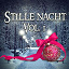 Weihnachten - Stille Nacht, Vol. 1 (Wunderschöne Weihnachtsmusik)