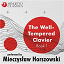 Jean-Sébastien Bach / Mieczyslaw Horszowski - The Well-Tempered Clavier, Book 1