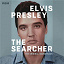 Elvis Presley "The King" - Elvis Presley: The Searcher (The Original Soundtrack) (Deluxe)