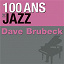 Dave Brubeck - 100 ans de jazz