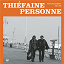 Hubert Félix Thiéfaine & Paul Personne / Hubert-Félix Thiéfaine / Paul Personne - Amicalement blues