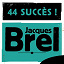 Jacques Brel - 44 Succès