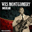 Wes Montgomery - Delilah (Digitally Remastered)