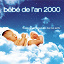 Bébé Berceuse - Bébé De L'An 2000 - Musique Pour Le Bien-être Des Tout Petits par Rondinara
