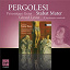 Il Seminario Musicale / Giovanni Battista Pergolesi - Pergolese - Stabat Mater, Salve Regina