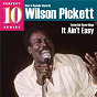 Album It Ain't Easy: Essential Recordings de Wilson Pickett
