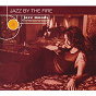 Compilation Jazz Moods: Jazz By The Fire avec The Stefan Scaggiari Trio / Gary Burton & Friends / Scott Hamilton / Dennis Rowland / Jim Hall...