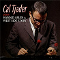 Album Cal Tjader Plays Harold Arlen & West Side Story de Cal Tjader