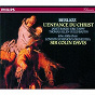 Album Berlioz: L'Enfance du Christ de The John Alldis Choir / Sir Colin Davis / Jules Bastin / Dame Janet Baker / The London Symphony Orchestra...