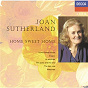 Album Home Sweet Home de Edward German / Richard Bonynge / Dame Joan Sutherland / Jules Massenet / Ruggero Leoncavallo...