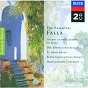 Compilation The Essential Falla (2 CDs) avec Martin Katz / Manuel de Falla / Gregori Matinez Sierra / New Philharmonia Orchestra / Rafaël Frühbeck de Burgos...