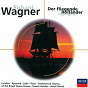 Album Wagner: Der Fliegende Holländer (Highlights) (Eloquence) de Léonie Rysanek / Antál Doráti / London George / Rosalind Elias / Karl Liebl...