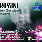 Album Rossini-Petite messe solennelle pour 4 voix solistes de Ensemble Vocal Michel Piquemal / Michel Piquemal / Jean-Luc Viala / Raymond Alessandrini / Jacqueline Mayeur...