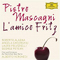 Album Mascagni: L'Amico Fritz de Laura Polverelli / George Petean / Roberto Alagna / Angela Gheorghiu / Orchester der Deutschen Oper Berlin...