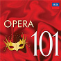 Compilation 101 Opera avec Monica Sinclair / Giacomo Puccini / Giuseppe Verdi / Gaetano Donizetti / Charles Gounod...