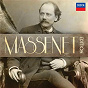 Compilation Massenet Edition avec Orchestre National de Montpellier / Jules Massenet / Henri Eugene Cain / Michèle Command / Kazimierz Kord...