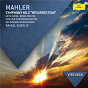 Album Mahler: Symphony No.2 - "Resurrection" de Édith Mathis / Rafael Kubelík / Chor & Symphonie-Orchester des Bayerische Rundfunks / Norma Procter / Gustav Mahler