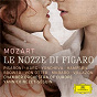 Album Mozart: Le nozze di Figaro, K.492 de Sonya Yoncheva / Rolando Villazón / Angela Brower / Yannick Nezet Seguin / Thomas Hampson...