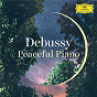 Compilation Debussy: Peaceful Piano avec Arturo Benedetti Michelangeli / Claude Debussy / Seong Jin Cho / Pierre-Laurent Aimard / Jean-Yves Thibaudet...