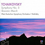 Album Tchaikovsky: Symphony No. 5 & Slavonic March de Vladimir Verbitsky / West Australian Symphony Orchestra
