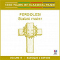 Album Pergolesi: Stabat mater (1000 Years of Classical Music, Vol. 11) de Orchestra of the Antipodes / Antony Walker / Sara Macliver / Sally Anne Russell / Giovanni Battista Pergolesi...