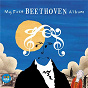 Compilation My First Beethoven Album avec Australian World Orchestra / Ludwig van Beethoven / Willem von Otterloo / Sydney Symphony Orchestra / Seraphim Trio...