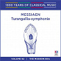 Album Messiaen: Turangalîla-Symphonie (1000 Years Of Classical Music, Vol. 92) de Hiroyuki Iwaki / Melbourne Symphony Orchestra / Takashi Harada / Kaori Kimura / Olivier Messiaen