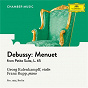 Album Debussy: Petite Suite, L. 65: 3. Menuet de Franz Rupp / Georg Kulenkampff