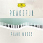 Compilation Peaceful Piano Moods avec Claudio Abbado / Ola Gjeilo / Van Anh Nguyen / Music Lab Collective / Martha Argerich...
