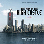 Album The Man In The High Castle: Season One (Music From The Amazon Original Series) de Henry Jackman / Dominic Lewis