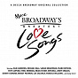Compilation More Broadway Love Songs avec Patti Cohenour / Paul Clarkson / Siobhan Mccarthy / Linda Kendrick & the Company / Annabel Leventon...