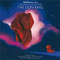 Compilation Walt Disney Records The Legacy Collection: The Lion King avec Joseph Williams / Carmen Twillie / M. Lebo / Hans Zimmer / Jason Weaver...