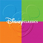 Compilation Disney Classics avec Cheryl Freeman / Pinto Colvig / Mary Moder / Dorothy Compton / Billy Bletcher...