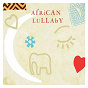Compilation African Lullaby avec Ladysmith Black Mambazo / Kemi Akanni / Abdoulaye Diabaté / Uriel Mwamba / Ayub Ogada...