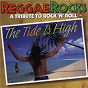 Compilation The Tide Is High: A Tribute to Rock 'n' Roll avec Mello / Black Sugar / Steel Pulse / Sugar Minott / Toots & the Maytals...