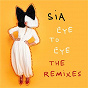 Album Eye To Eye (The Remixes) de Sia
