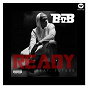 Album Ready (feat. Future) de B O B